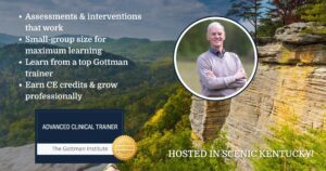 Gottman Level 1 in beautiful Kentucky with Dr. Crossen